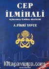 Cep İlmihali Açıklamalı İlmihal Bilgileri (roman boy)