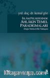 İslam Felsefesinde Ahlakın Temel Paradigmaları (Değer Merkezli Bir Yaklaşım)