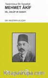 Tasannusuz Bir Sanatkar Mehmet Akif & Dil, Üslup ve Sanatı