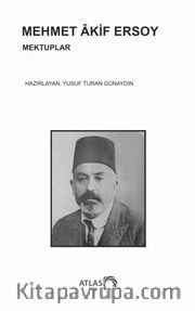 Mehmet Akif Ersoy / Mektuplar