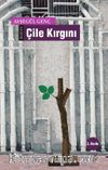 Çile Kırgını