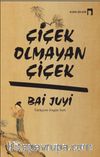 Çicek Olmayan Çicek