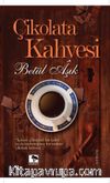 Çikolata Kahvesi