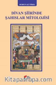 Divan Şiirinde Şahıslar Mitolojisi