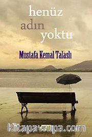 Henüz Adın Yoktu