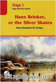 Hans Brinker, ot the Silver Skates / Stage 1