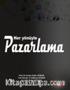 Her Yönüyle Pazarlama