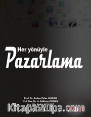 Her Yönüyle Pazarlama