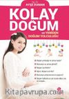 Kolay Doğum ve Yeniden Doğum Yolculuğu