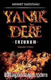 Yanık Dere Erzurum