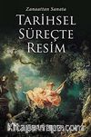 Zanaattan Sanata Tarihsel Süreçte Resim
