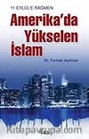 11 Eylül'e Rağmen Amerika'da Yükselen İslam