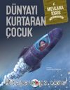 Dünyayı Kurtaran Çocuk