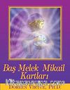 Baş Melek Mikail Kartları (Rehber Kitapçık Ekli)