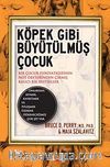 Köpek Gibi Büyütülmüş Çocuk