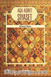 Ağa Aşiret Siyaset 