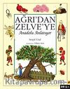 Ağrı'dan Zelve'ye Anadolu Anlatıyor