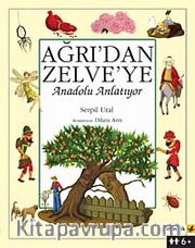 Ağrı'dan Zelve'ye Anadolu Anlatıyor