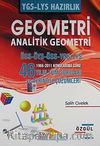 YGS-LYS Hazırlık Geometri - Analitik Geometri & ÜSS-ÖYS-ÖSS-LYS 1966-2011 Konularına Göre 46 Yılın Tün Soruları ve Ayrıntılı Çözümleri