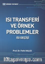Isı Transferi ve Örnek Problemler