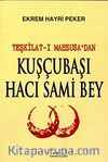 Kuşçubaşı Hacı  Sami Bey (Teşkilat-ı Mahsusa'dan)