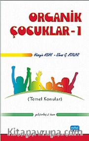 Organik Çocuklar 1 (Temel Konular)