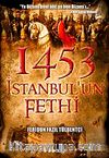 1453 İstanbul'un Fethi