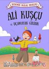 Ali Kuşçu ve Uçamayan Gülibik / Dedemin Masal Krallığı
