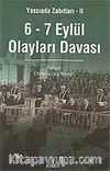 6-7 Eylül Olayları Davası / Yassıada Zabıtları II