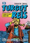 Turgut Reis Denizler Hakimi / Bizim Kahramanlarımız 8 (Ciltli)