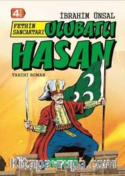 Fethin Sancaktarı Ulubatlı Hasan / Bizim Kahramanlarımız 6 (Ciltli)