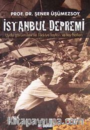 İstanbul Depremi <br /> Uydu Görüntüleri ile Türkiye Fayları ve Fay Hatları