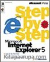 Microsoft  Internet Explorer 5 Step By Step