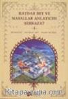 Haydar Bey ve Masallar Anlatıcısı Şehrazat I-II