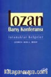 Lozan Barış Konferansı / Tutanaklar-Belgeler (Kutulu) 8 Kitap 5 Ad. Haritalı