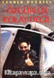 Özgürlük Kolay Değil