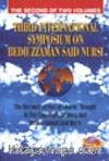 (2.cilt)Third International Symposium on Bediuzzaman Said Nursi / The Second Of Two Volumes