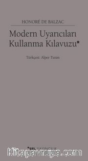 Modern Uyarıcıları Kullanma Kılavuzu
