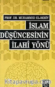 İslam Düşüncesinin İlahi Yönü