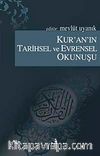 Kur'an'ın Tarihsel ve Evrensel Okunuşu