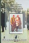 Tarih Boyunca Türk-Alman İlişkileri