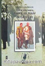 Tarih Boyunca Türk-Alman İlişkileri