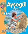 Ayşegül Doğada (5 Ayşegül Macerası) 3