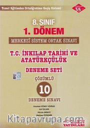 8. Sınıf 1. Dönem T. C. İnkılap Tarihi ve Atatürkçülük Deneme Seti Çözümlü 10 Deneme Sınavı