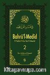 Bahrü'l-Medid (2. Cilt)