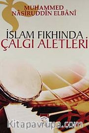 İslam Fıkhında Çalgı Aletleri