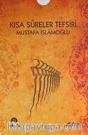 Kısa Sureler Tefsiri (21 Cd)