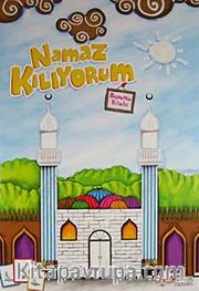 Namaz Kılıyorum / Boyama Kitabı