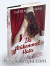 İki Mükemmel Hata (Ciltli)