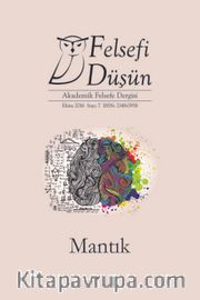 Felsefi Düşün Akademik Felsefe Dergisi Sayı:7 Mantık